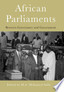 African Parliaments : Between Governance and Government /