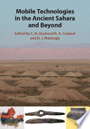 Mobile technologies in the ancient Sahara and beyond /