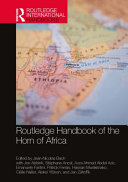 Routledge handbook of the Horn of Africa /