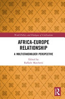 Africa-Europe relationship : a multistakeholder perspective /