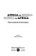 Africa in Russia, Russia in Africa : three centuries of encounters /