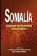 Somalia : diaspora and state reconstitution in the Horn of Africa /