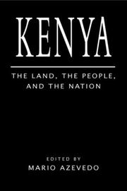 Kenya : the land, the people, and the nation /