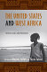 The United States and West Africa : interactions and relations /