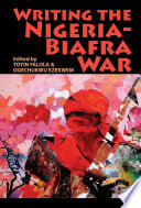 Writing the Nigeria-Biafra War /