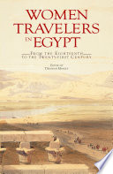Women travelers in Egypt : from the eighteenth to the twenty-first century /
