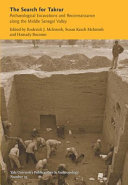 The Search for Takrur : Archaeological Excavations and Reconnaissance along the Middle Senegal Valley /