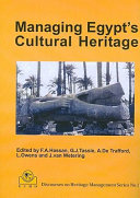 Managing Egypt's Cultural Heritage : proceedings of the First Egyptian Cultural Heritage Organisation Conferenence on : Egyptian cultural heritage management /