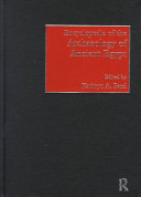 Encyclopedia of the archaeology of ancient Egypt /