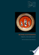 Beyond Egyptomania : objects, style and agency /