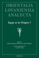 Egypt at its origins 5 : proceedings of the Fifth International Conference "Origin of the State, Predynastic and Early Dynastic Egypt," Cairo, 13th - 18 April 2014 /