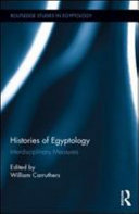Histories of Egyptology : interdisciplinary measures /