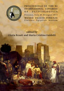 Proceedings of the XI International Congress of Egyptologists : Florence, Italy 23-30 August 2015 /