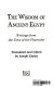 The wisdom of ancient Egypt : writings from the time of the Pharoahs /