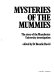 Mysteries of the mummies : the story of the Manchester University investigation /
