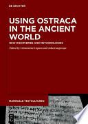 Using ostraca in the ancient world : new discoveries and methodologies /