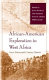 African-American exploration in West Africa : four nineteenth-century diaries /