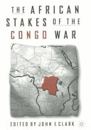 The African stakes of the Congo War /