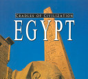 Egypt : ancient culture, modern land /