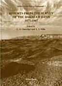 Reports from the survey of the Dakhleh Oasis, western desert of Egypt, 1977-1987 /