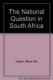 The National question in South Africa /