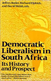 Democratic liberalism in South Africa : its history and prospect /