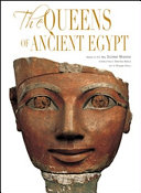 The queens of ancient Egypt /