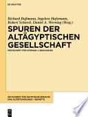 Spuren der altägyptischen Gesellschaft : Festschrift für Stephan J. Seidlmayer /