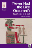 'Never had the liked occurred' : Egypt's view of its past /