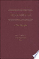 Thutmose III : a new biography /