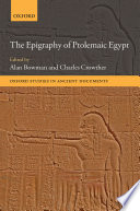 The Epigraphy of Ptolemaic Egypt /