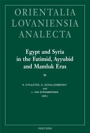 Egypt and Syria in the Fatimid, Ayyubid and Mamluk eras.