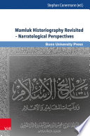 Mamluk historiography revisited -- narratological perspectives /