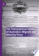 The Transnational Voices of Australia's Migrant and Minority Press /