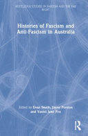 Histories of fascism and anti-fascism in Australia /