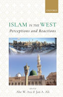 Islam in the West : perceptions and reactions /