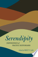 Serendipity : experience of Pacific historians /