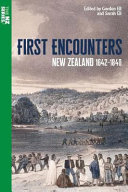 First encounters : New Zealand, 1642-1840 /