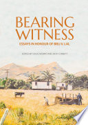 Bearing witness : essays in honour of Brij V.Lal /