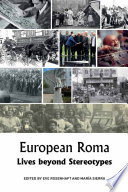 European Roma : lives beyond stereotypes /