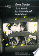 Roma, gypsies : texts issued by international institutions /