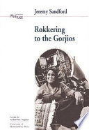 Rokkering to the Gorjios : in the early nineteen seventies British Romany Gypsies speak of their hopes, fears and aspirations /