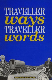 Traveller ways Traveller words /