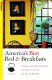 America's best bed & breakfasts : delightful places to stay, great things to do when you get there.