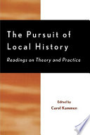 The pursuit of local history : readings on theory and practice /