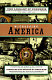 Witnessing America : the Library of Congress book of firsthand accounts of life in America 1600-1900 /