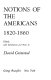 Notions of the Americans, 1820-1860 /
