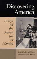 Discovering America : essays on the search for an identity /