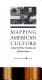 Mapping American culture /