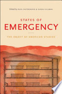 States of emergency : the object of American studies /